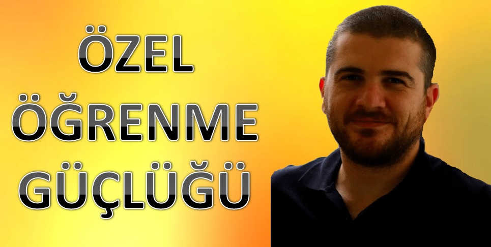 Özel Öğrenme Güçlüğü